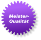 Meister- Qualitt